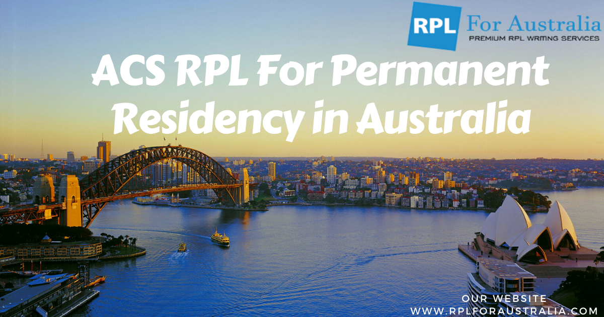 ACS RPL For Permanent Residency in Australia
