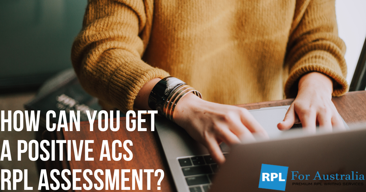 How Can You Get A Positive ACS RPL Assessment?