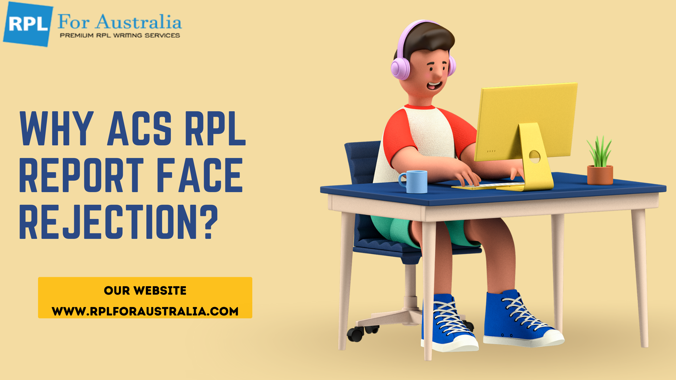 Why ACS RPL Reports Face Rejection?