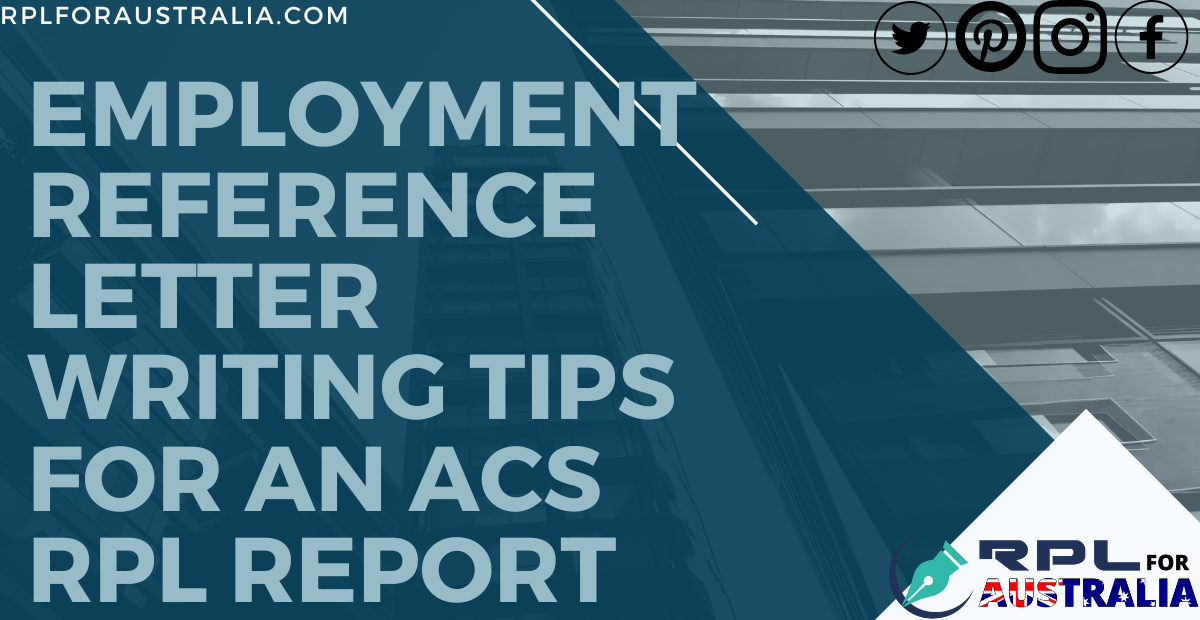Employment Reference Letter Writing Tips For An ACS RPL Report
